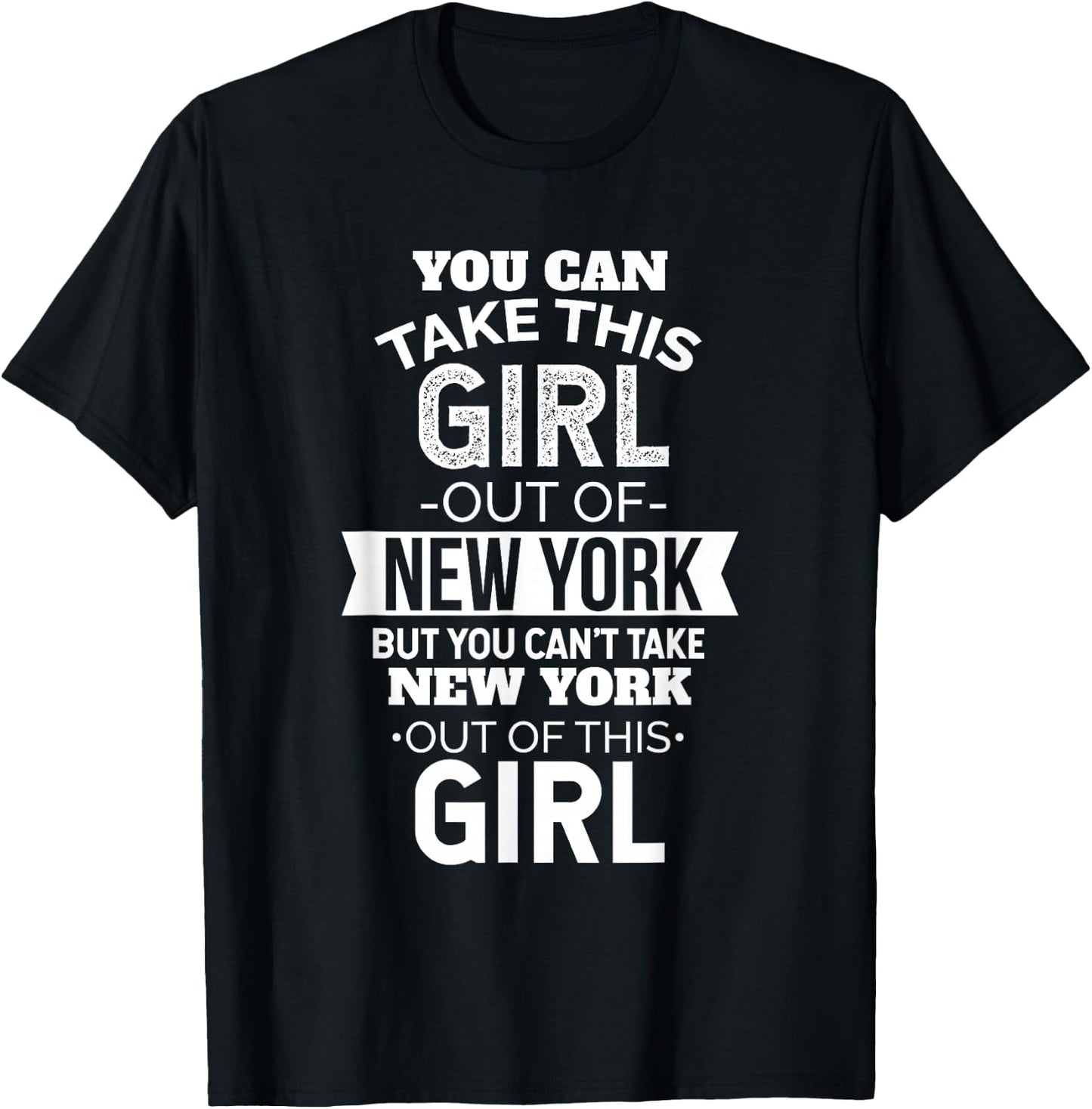 NY You Can Take This girl Out Of New York Souvenir Farewell T-Shirt - T-Shirt | Black