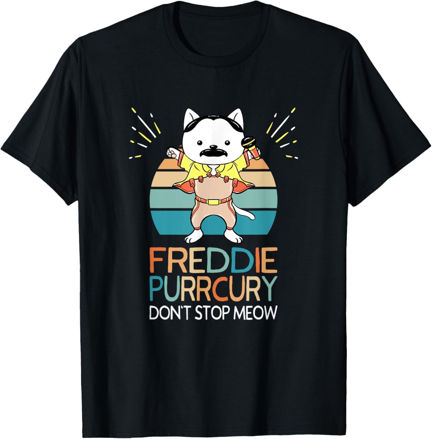 The Purrrfect Cat Store Don't Stop Meow Freddie Purrcury Funny Cat Music Pun Gift - Black, -Adults/Kids, Short Sleeve, Classic Fit, Small T-Shirt - T-Shirt | Black