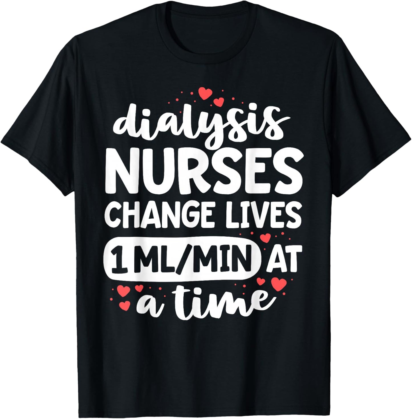 Nephrology Nursing Dialysis Nurse Gifts Kidney RN T-Shirt - T-Shirt | Black