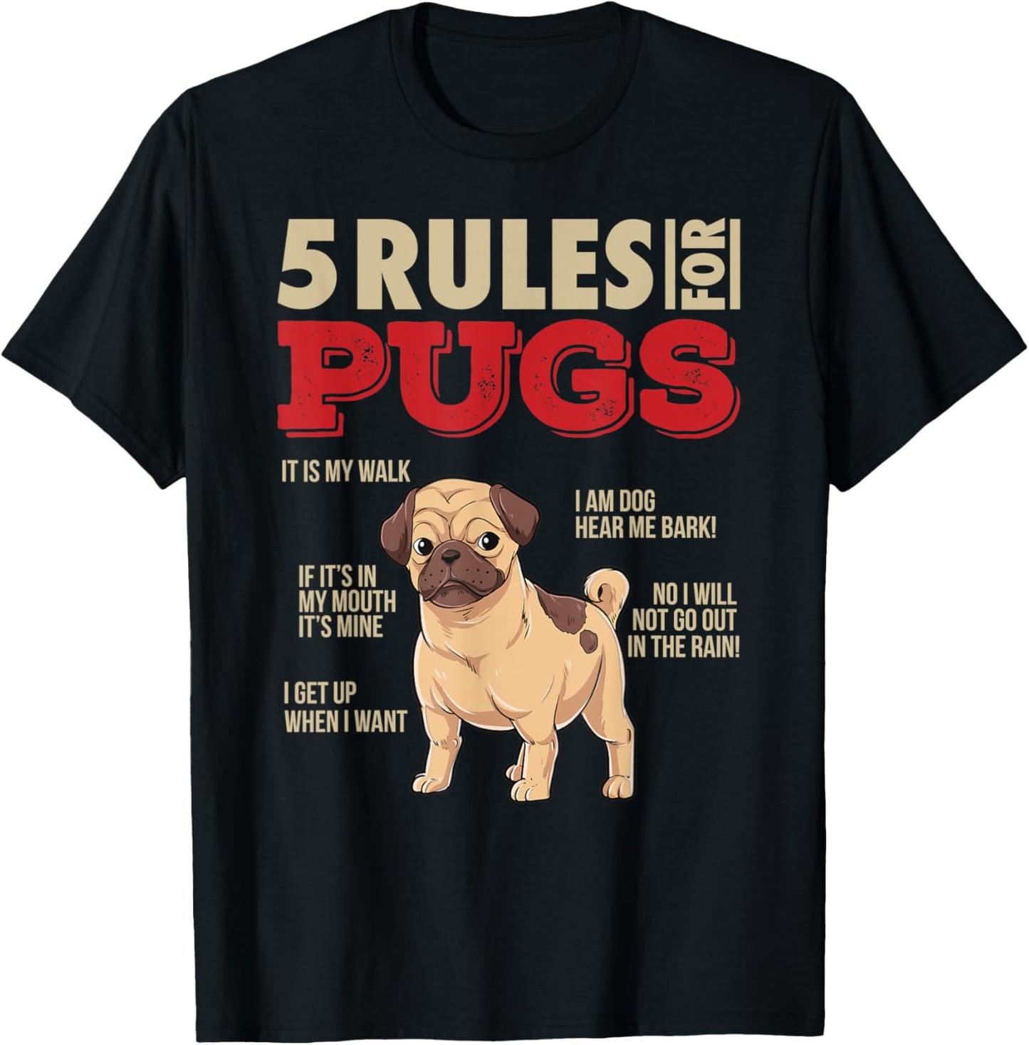 5 Rules for Pugs I Funny Pug Dog Owner Sayings Gift Women T-Shirt - T-Shirt | Black