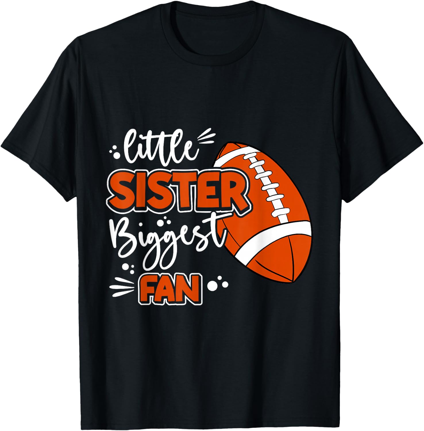 Little Sister Biggest Fan Football, Football Girl T-Shirt - T-Shirt | Black