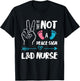 Not A Peace Sign L&D Nurse Labor & Delivery Nurse LD Nurse T-Shirt - T-Shirt | Black