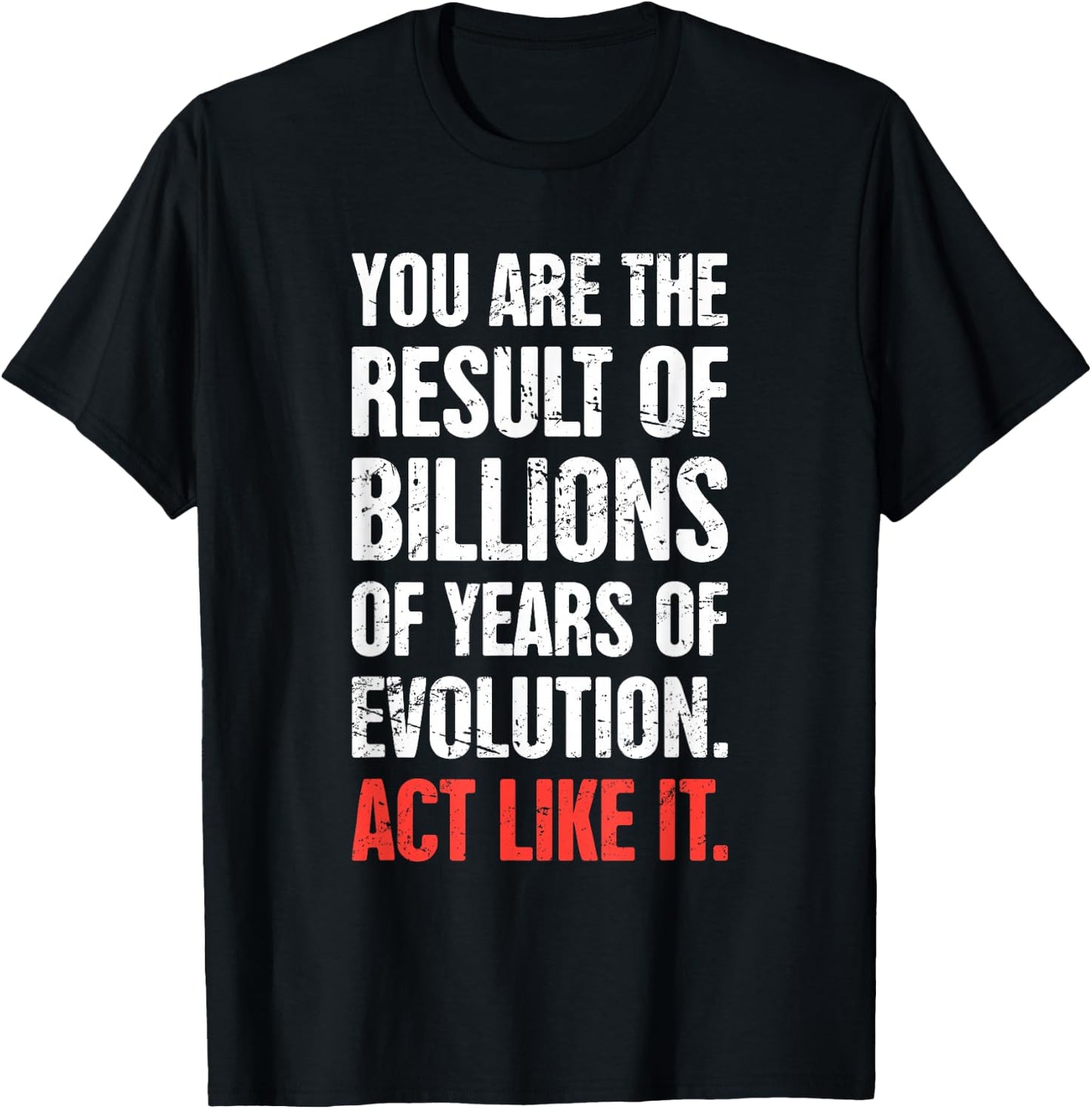 Theory of Evolution / Funny Atheism & Charles Darwin T-Shirt - T-Shirt | Black