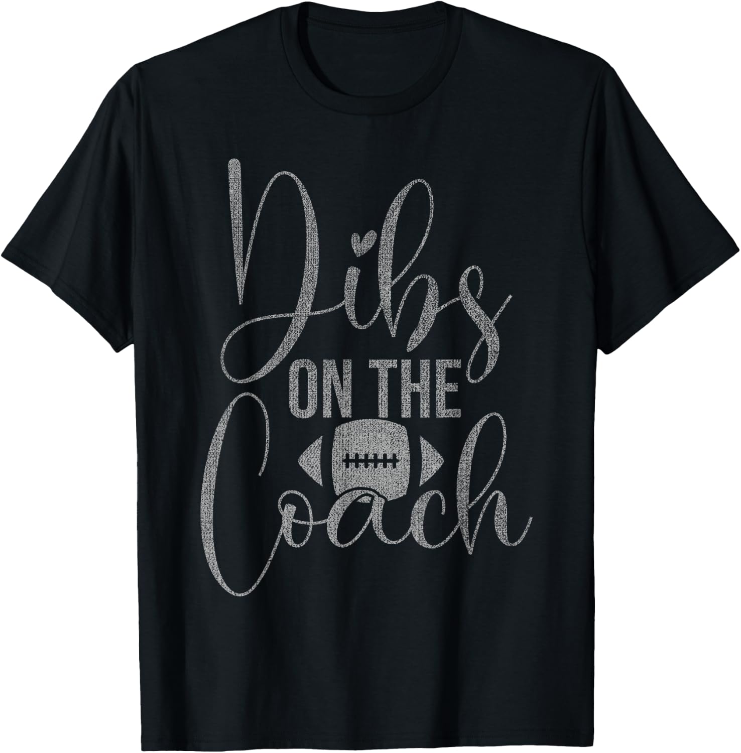 Dibs On The Coach Football For Coach Wife Women T-Shirt - T-Shirt | Black