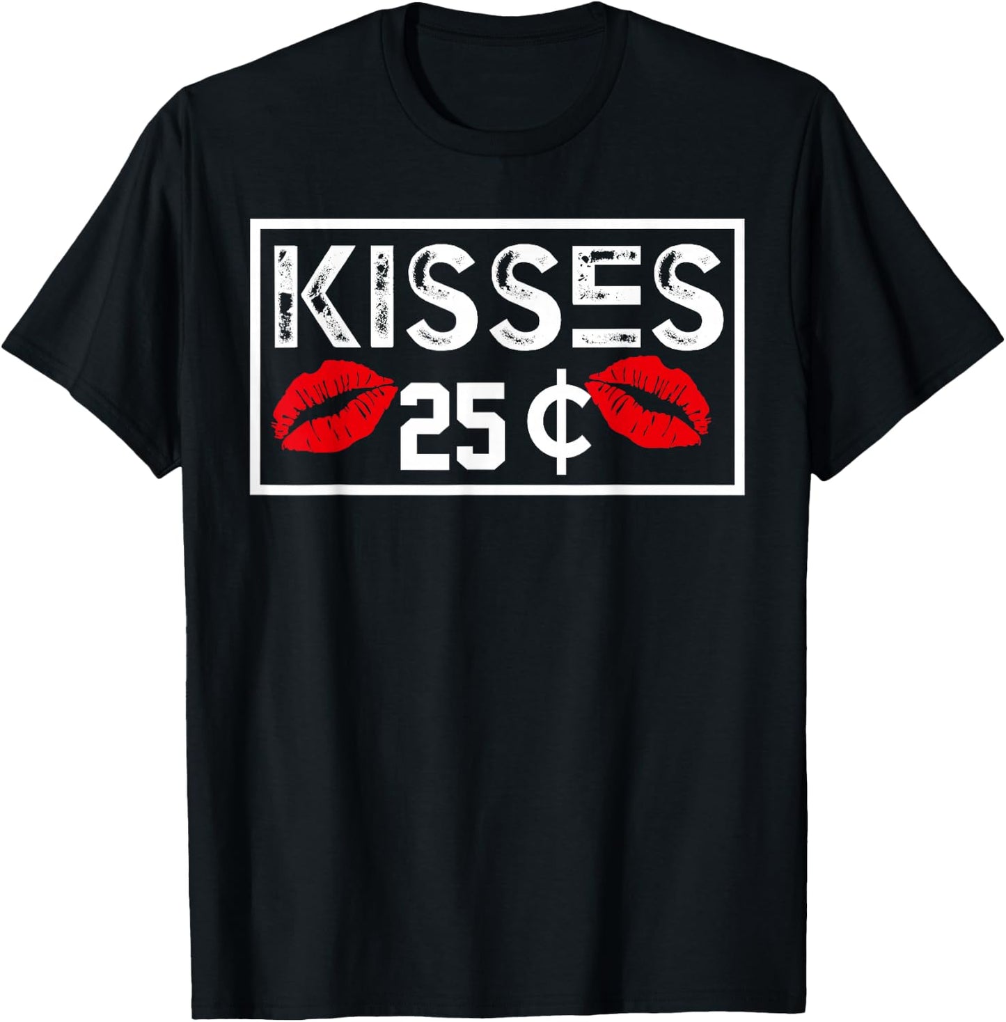 Kisses 25 cents Funny Valentines Day Gift boys girls T-Shirt - T-Shirt | Black