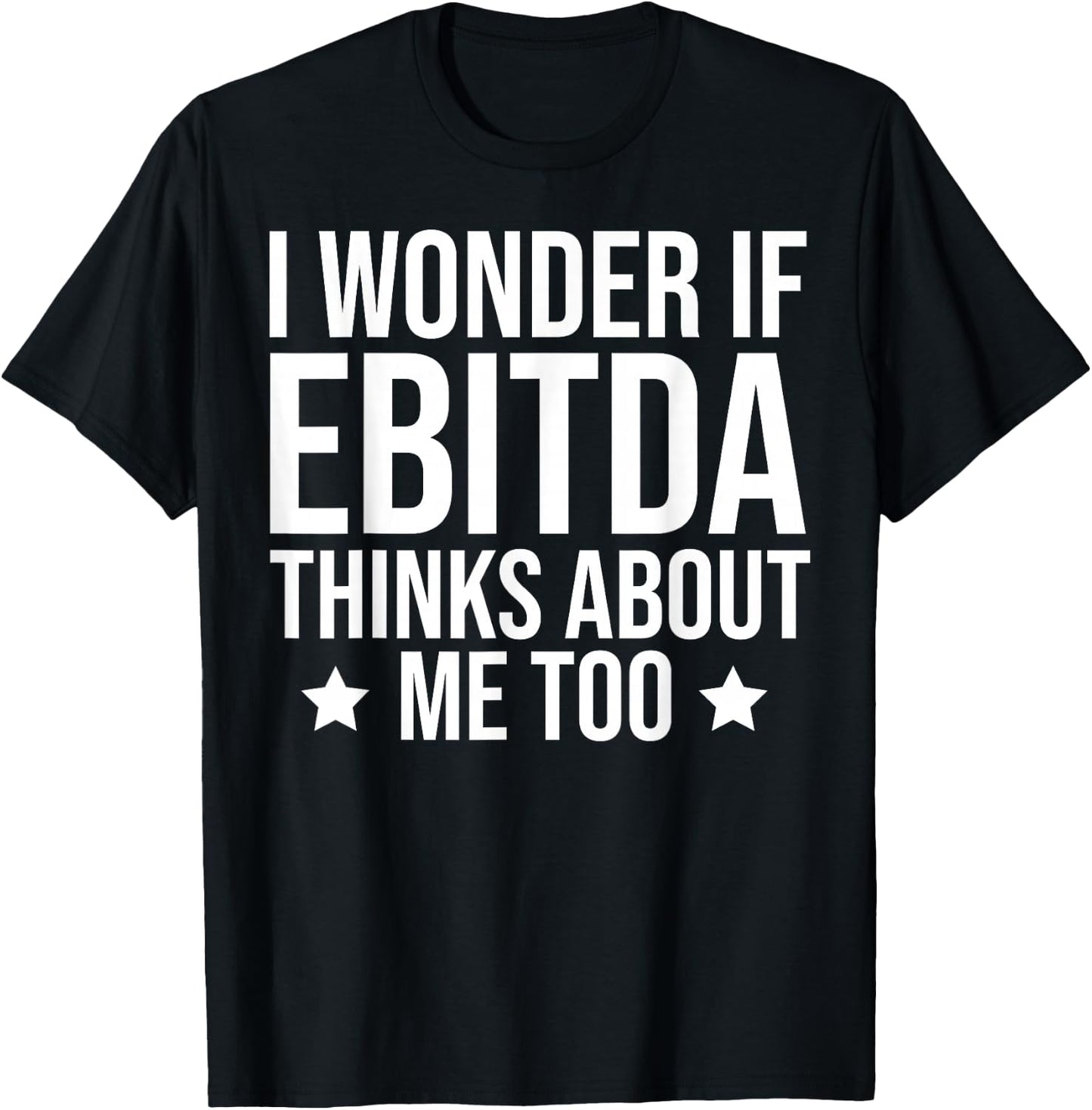 Accountant Funny EBITDA T-Shirt - T-Shirt | Black