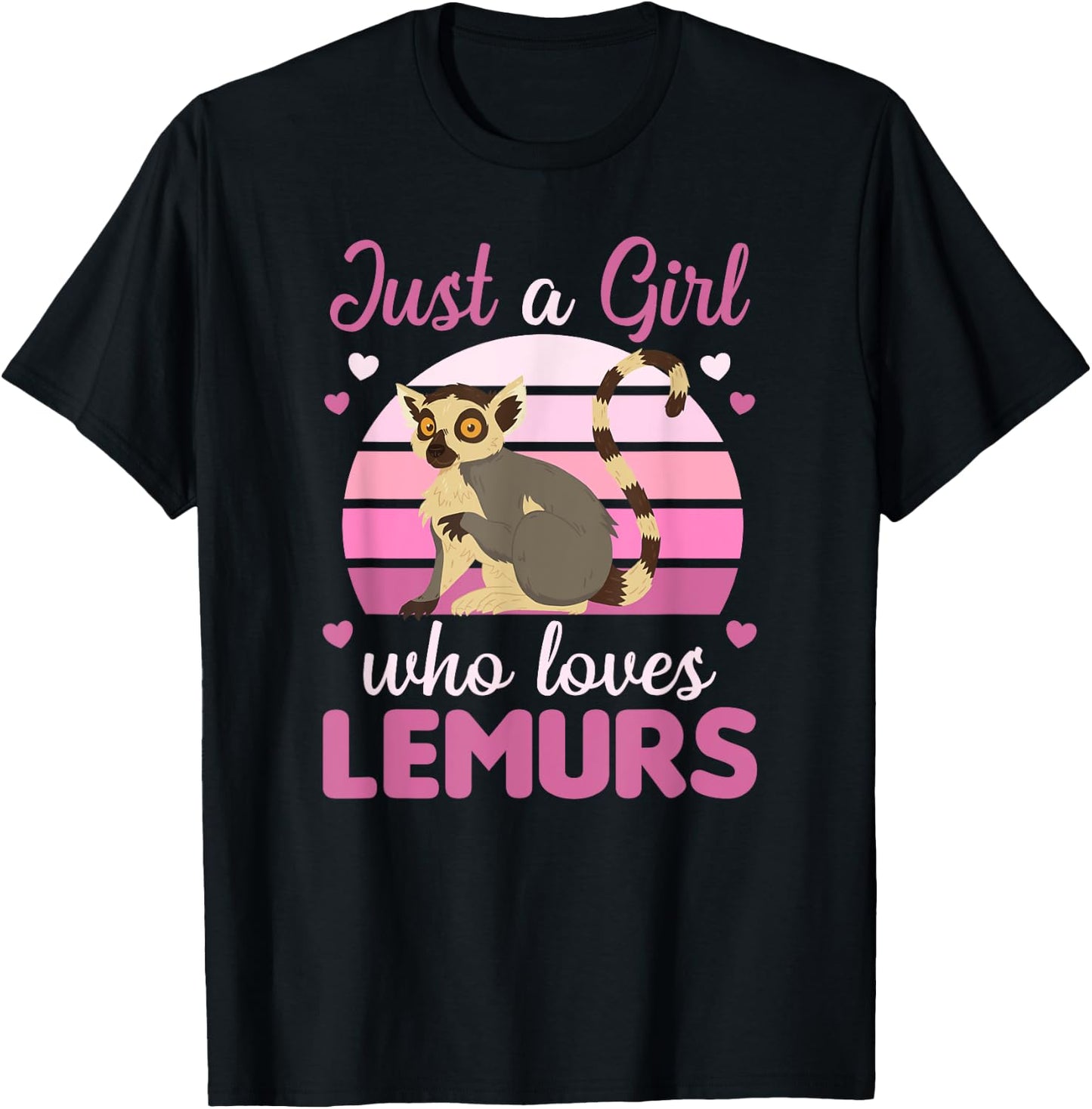 Just A Girl Who Loves Lemurs- Cute Lemur T-Shirt - T-Shirt | Black