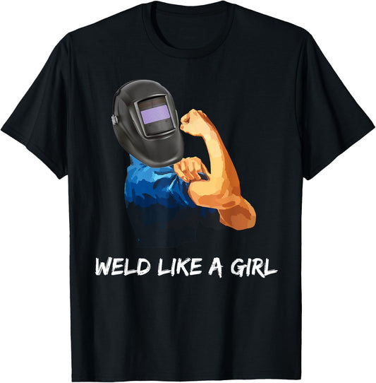 Weld Like A Girl, Rosie the Riveter T-Shirt - T-Shirt | Black
