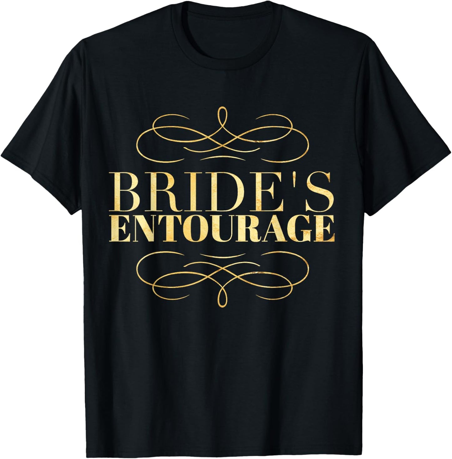 Brides Entourage Shirts Funny Bachelorette Party Gifts T-Shirt - T-Shirt | Black