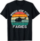 Wings Are For Fairies Retro Copter Funny Helicopter Pilot T-Shirt - T-Shirt | Black