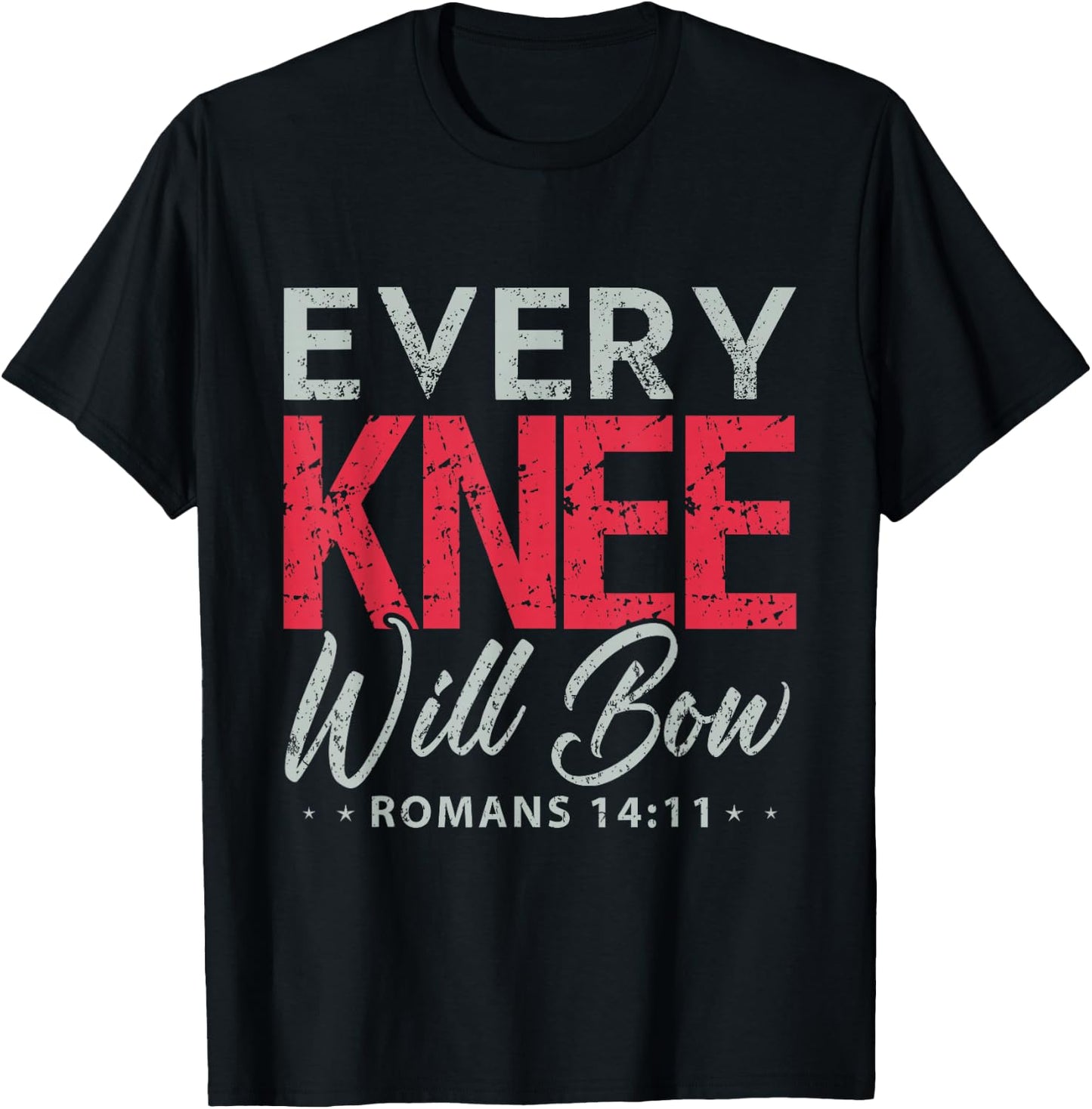 Every Knee Will Bow Shirt Bible Verse Shirts Men T-Shirt - T-Shirt | Black
