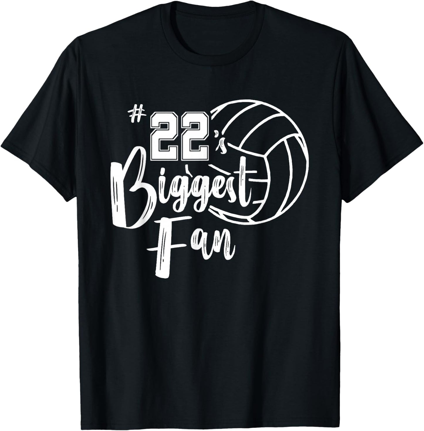 Twenty-Two 22's Biggest Fan Shirt Volleyball Mom Dad T-Shirt - T-Shirt | Black