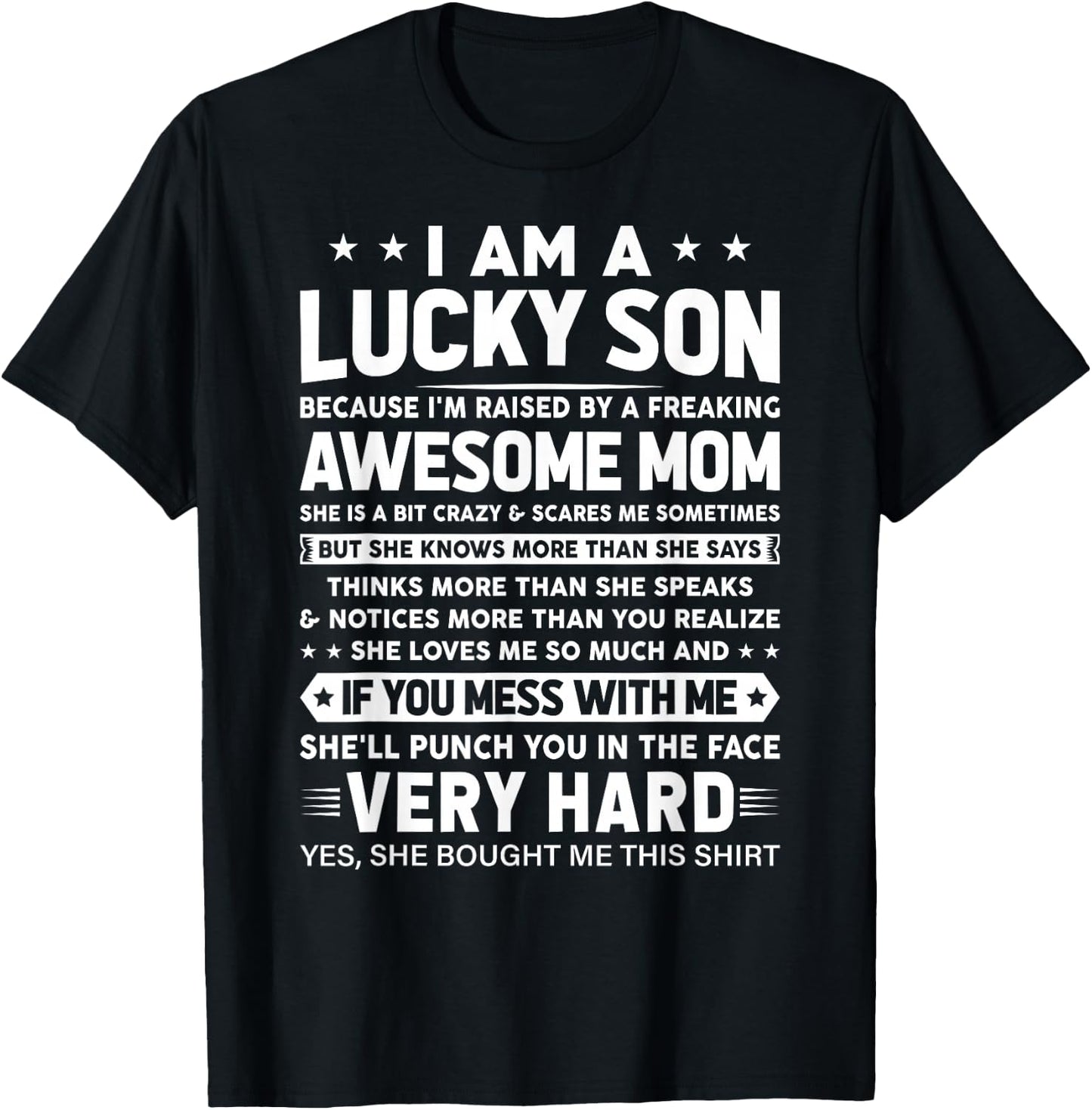 I Am a Lucky Son I'm Raised By a Freaking Awesome Mom T-Shirt - T-Shirt | Black