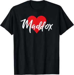 I Love Maddox First Name I Heart Named T-Shirt - T-Shirt | Black