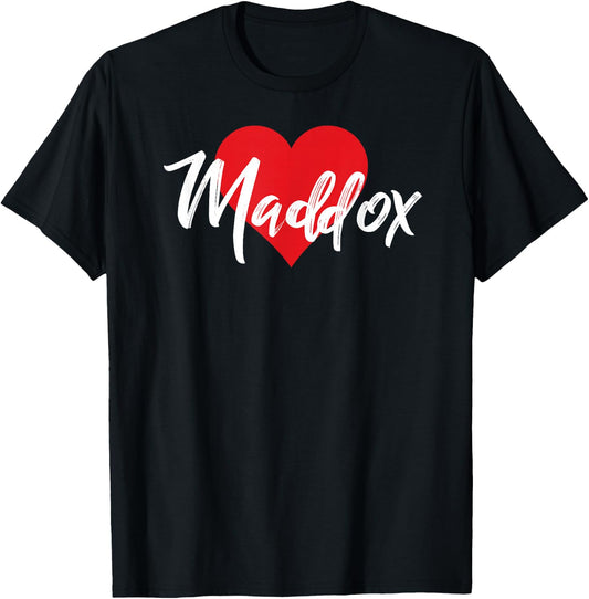 I Love Maddox First Name I Heart Named T-Shirt - T-Shirt | Black