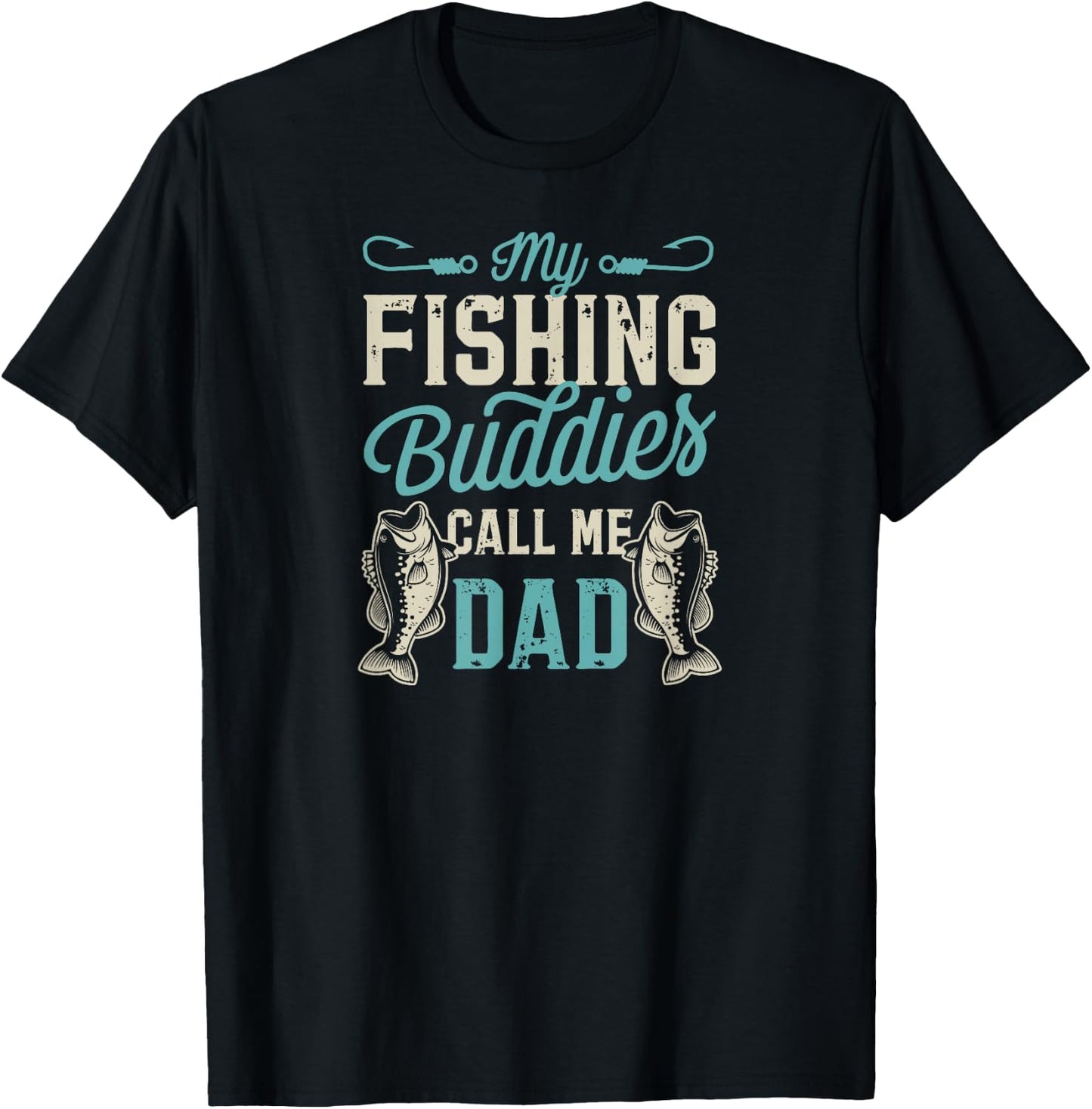 My Fishing Buddies Call Me Dad Large Mouth Bass Father's Day T-Shirt - T-Shirt | Black