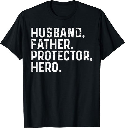 Husband Daddy Protector Hero Dad Fathers Day 2025 Father T-Shirt - T-Shirt | Black
