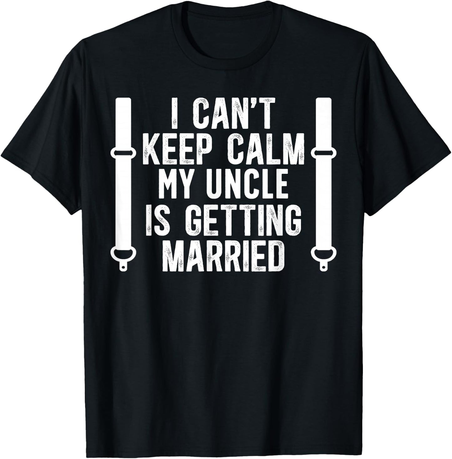 My Uncle Is Getting Married Nephew Of The Groom Nephew T-Shirt - T-Shirt | Black