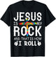 Jesus Is My Rock That is How I Roll Bible Christian Cross T-Shirt - T-Shirt | Black