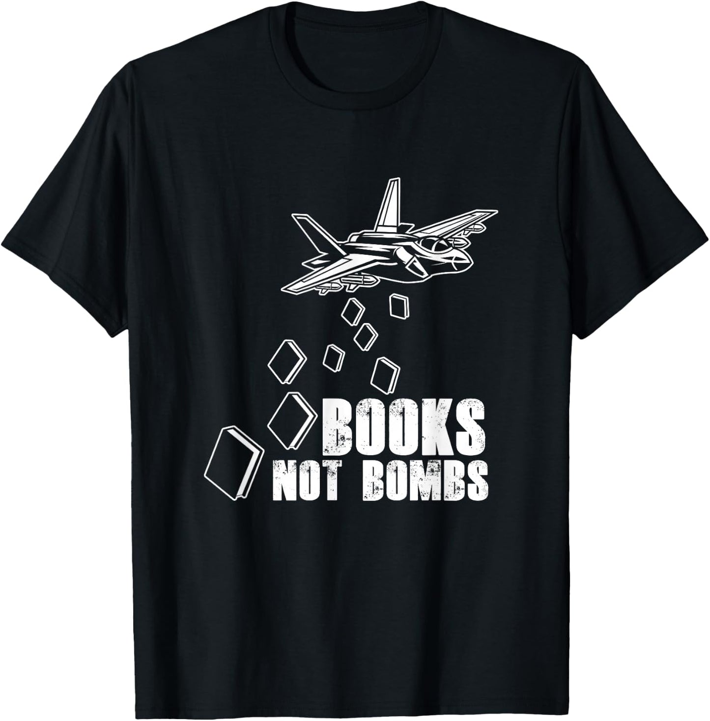Books Not Bombs Book Lover Reader Reading Literature Gift T-Shirt - T-Shirt | Black