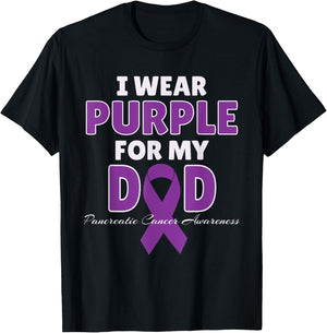 I Wear Purple For My DAD Pancreatic Cancer Awareness Gift T-Shirt - T-Shirt | Black