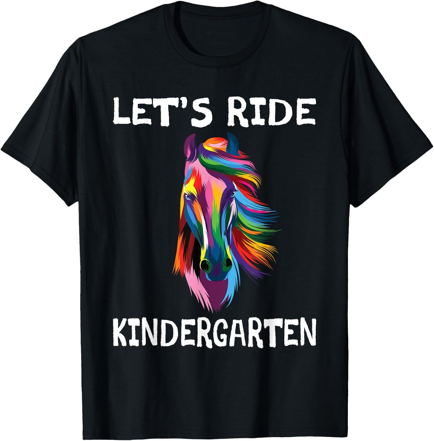 Let's Ride Kindergarten 1st Day Horse Back To School Girls T-Shirt - T-Shirt | Black
