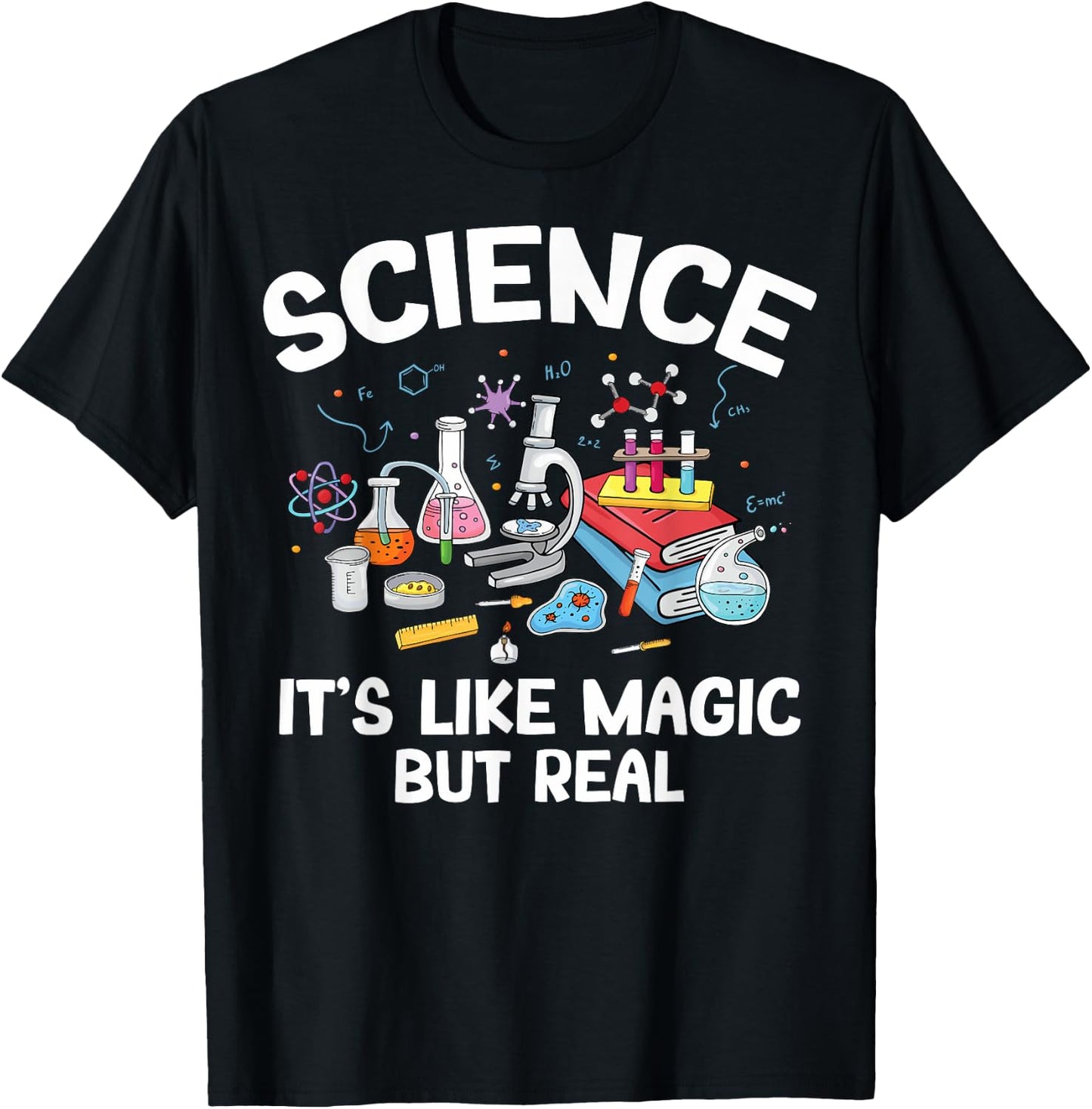 Biology Teachers Science It's Like Magic But Real Men Women Kids T-Shirt - T-Shirt | Black