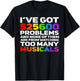 Musical Theatre 525600 Problems Funny Broadway Lover T-Shirt - T-Shirt | Black