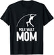 Pole Jumper Pole Vaulting Pole Vault Mom T-Shirt - T-Shirt | Black