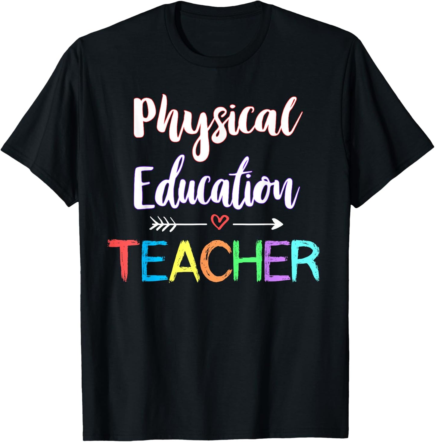 Physical Education Teacher School PE Teacher Fitness Women Girls Kids T-Shirt - T-Shirt | Black