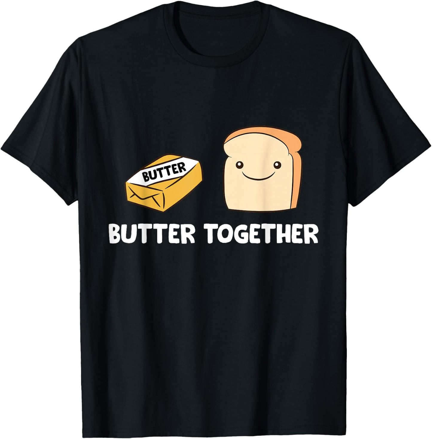 Butter Together Breakfast Butter Toast T-Shirt - T-Shirt | Black