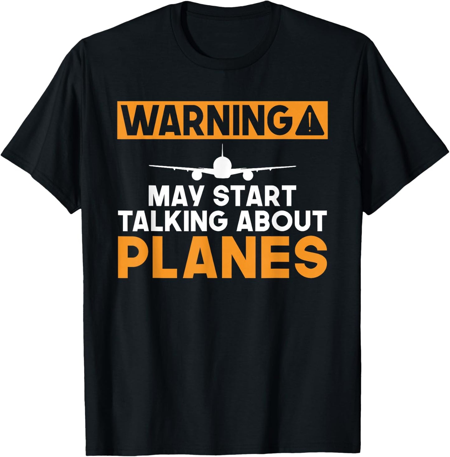 Warning may start talking about Planes Flying Aircraft T-Shirt - T-Shirt | Black