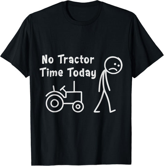 No Tractor Time Today Funny Farmer Stickman Minimalist Art T-Shirt - T-Shirt | Black