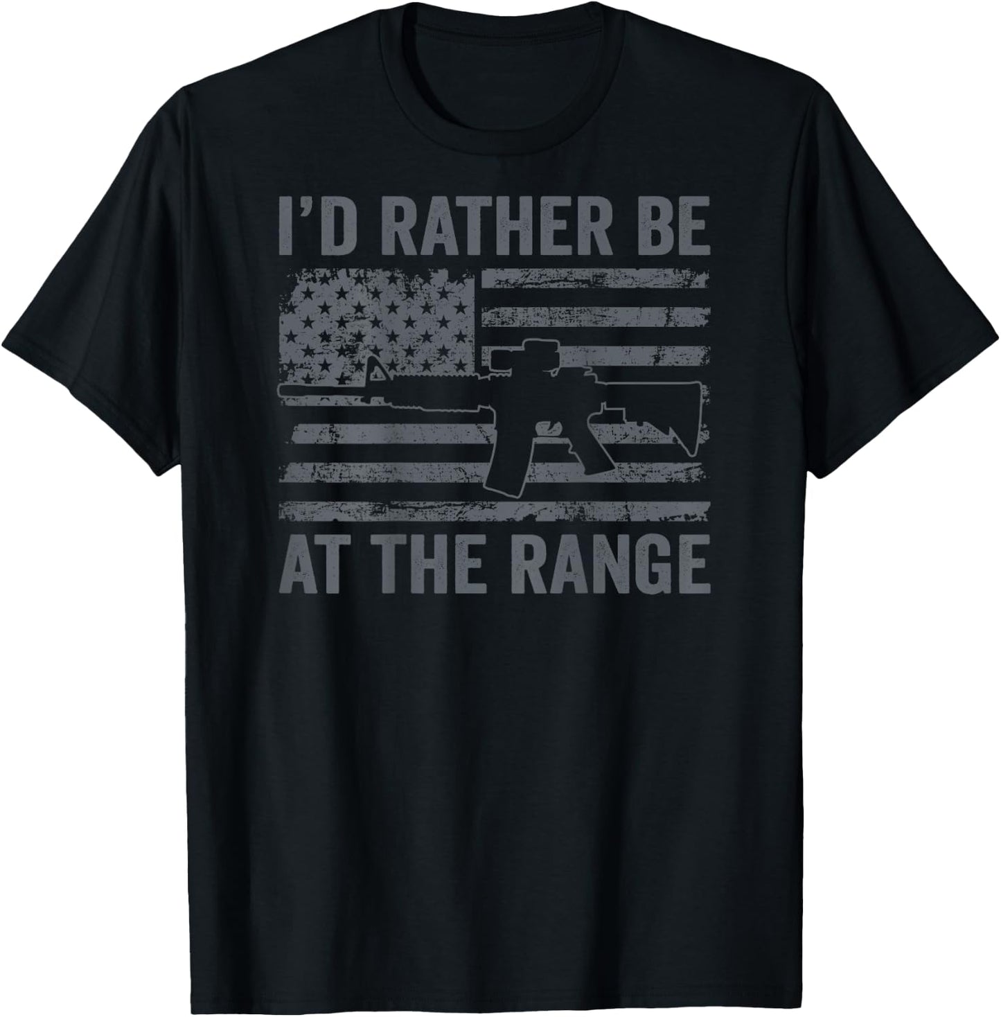 I'd Rather Be At The Gun Range - AR15 Gun USA Flag (ON BACK) T-Shirt - T-Shirt | Black