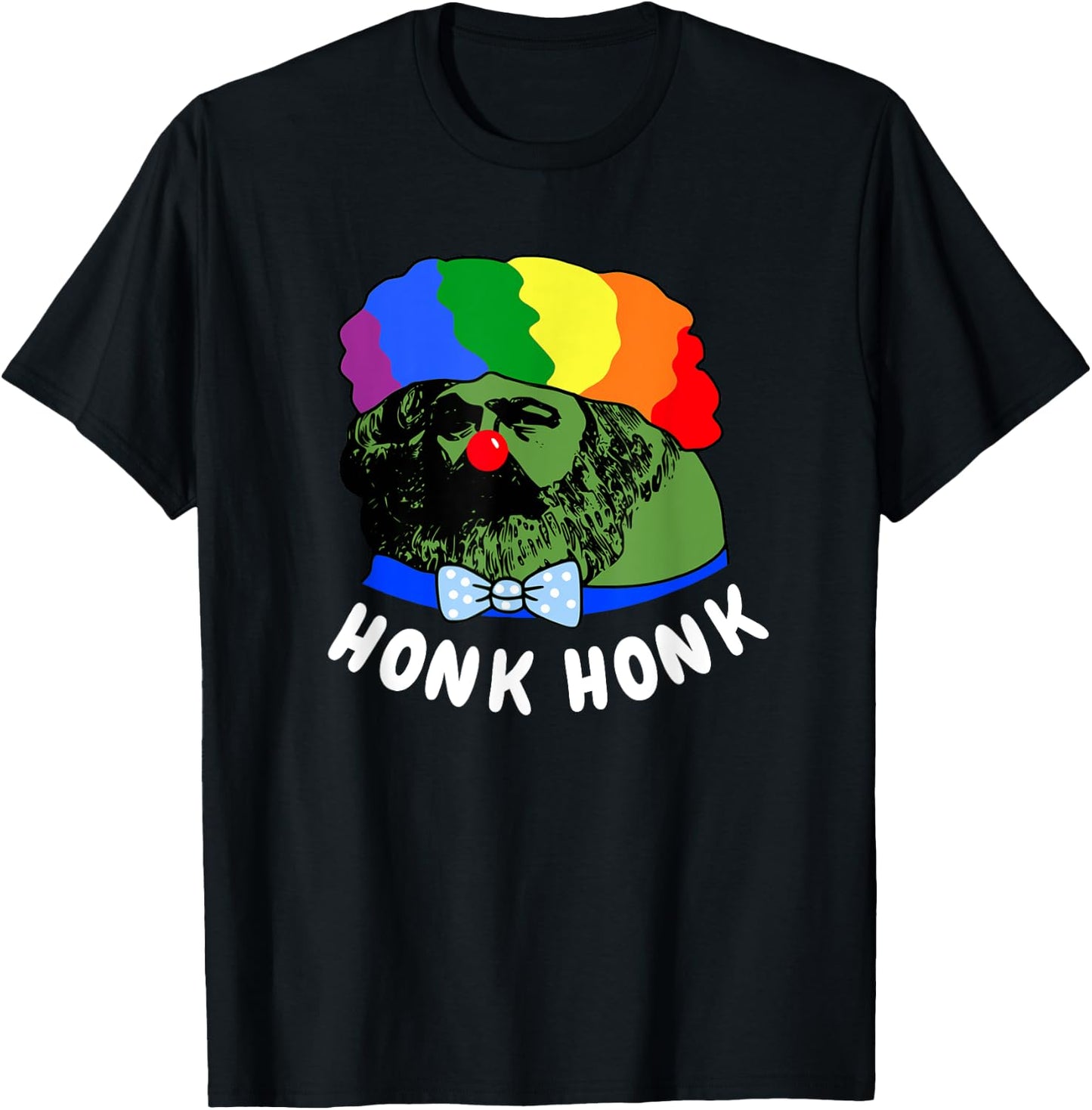 Honk Honk Karl Marx Crazy Clown World T-Shirt - T-Shirt | Black
