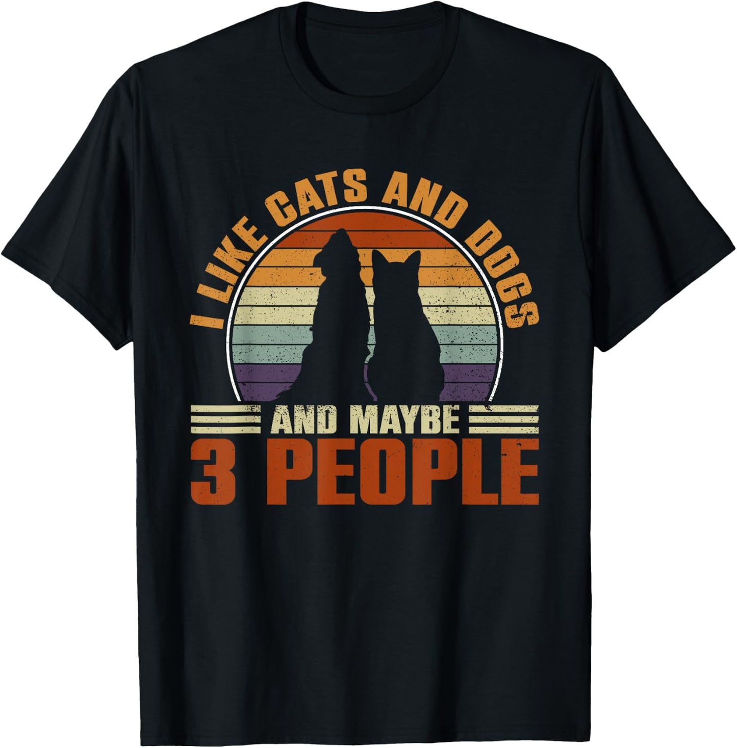 I like cats and dogs and maybe 3 people fun T-Shirt - T-Shirt | Black
