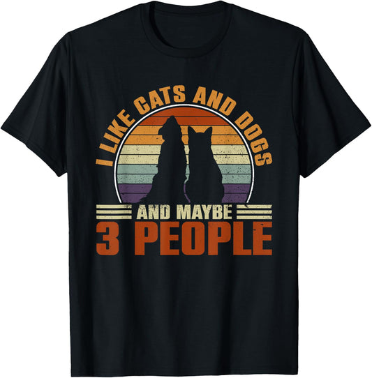 I like cats and dogs and maybe 3 people fun T-Shirt - T-Shirt | Black
