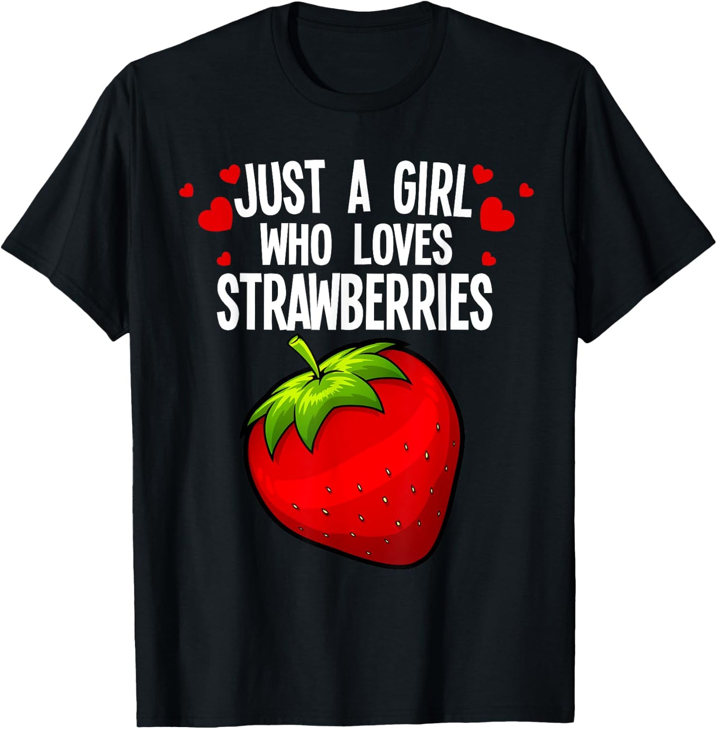 Funny Strawberry Girl Art Kids Strawberries Lovers T-Shirt - T-Shirt | Black