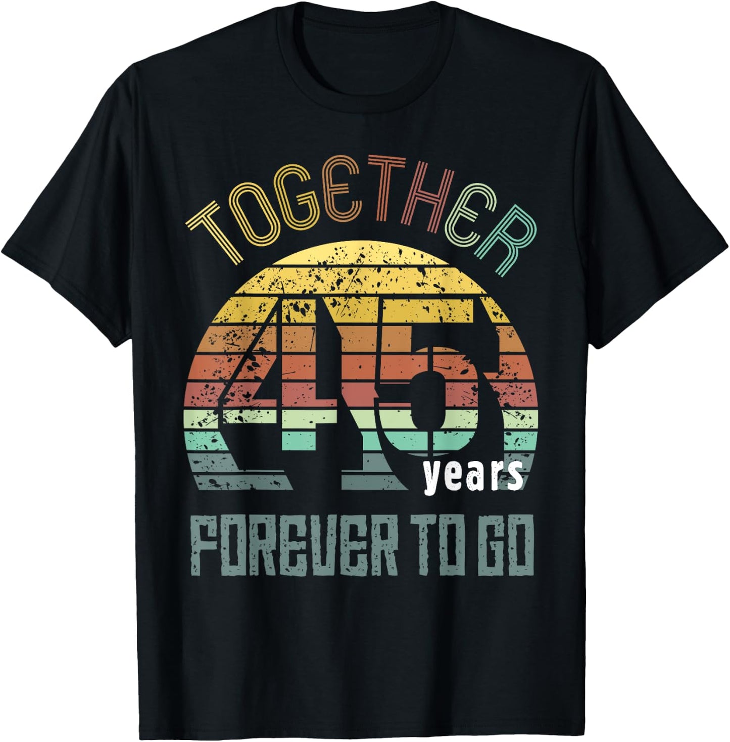 45th Years Wedding Anniversary Gifts For Couples Matching 45 T-Shirt - T-Shirt | Black