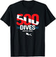 500th Dive - Diver Down Flag - Scuba Diving T-Shirt - T-Shirt | Black