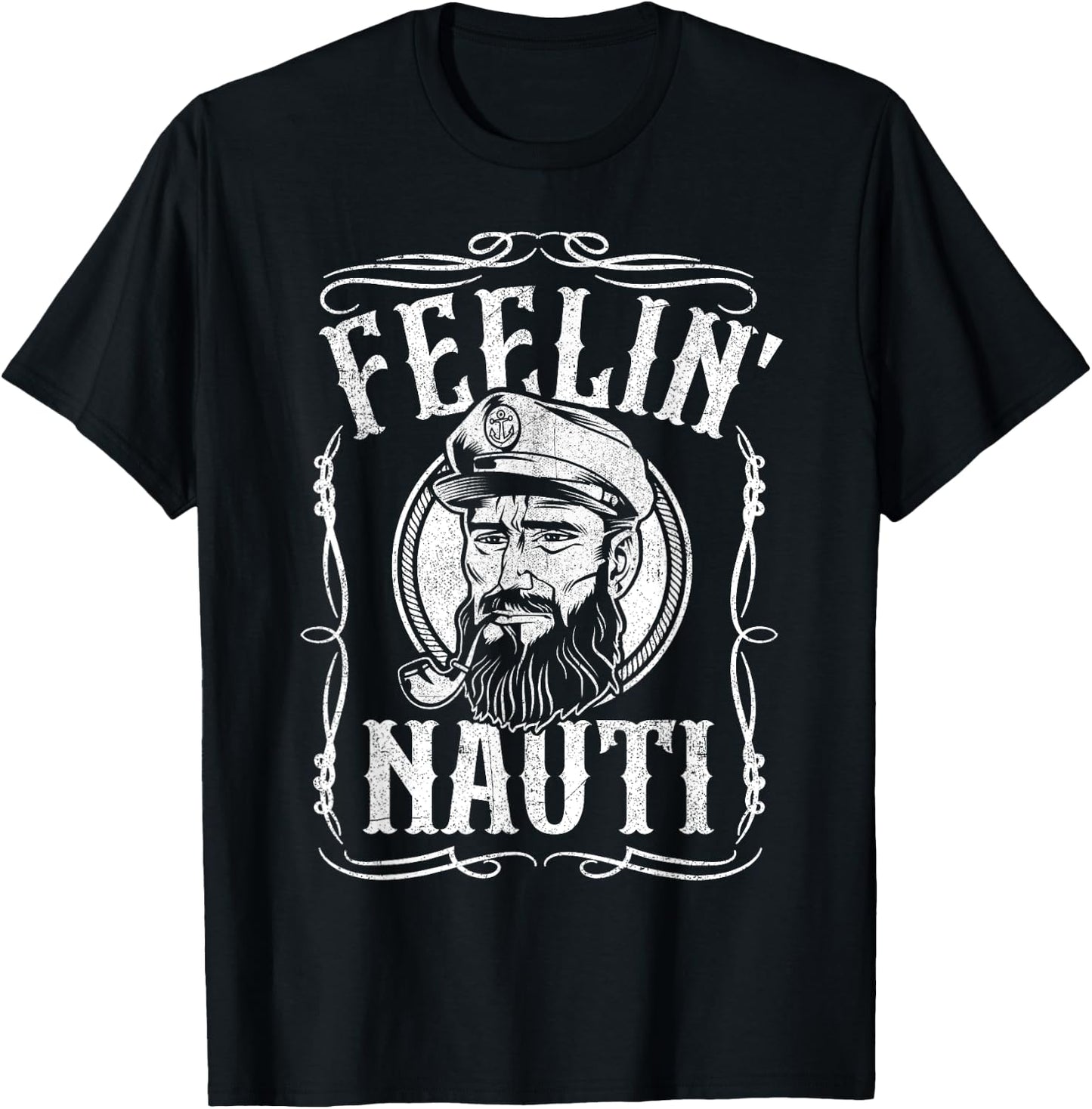 Funny Feelin Nauti Boat Captain Pontoon Sailing Sailor Gift T-Shirt - T-Shirt | Black