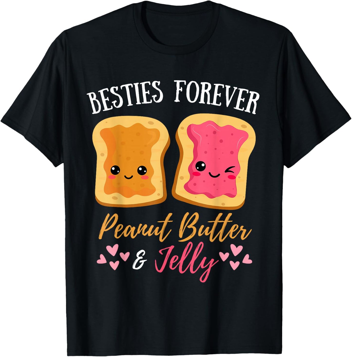 Jelly & Peanut Butter Matching Couple Besties Forever T-Shirt - T-Shirt | Black