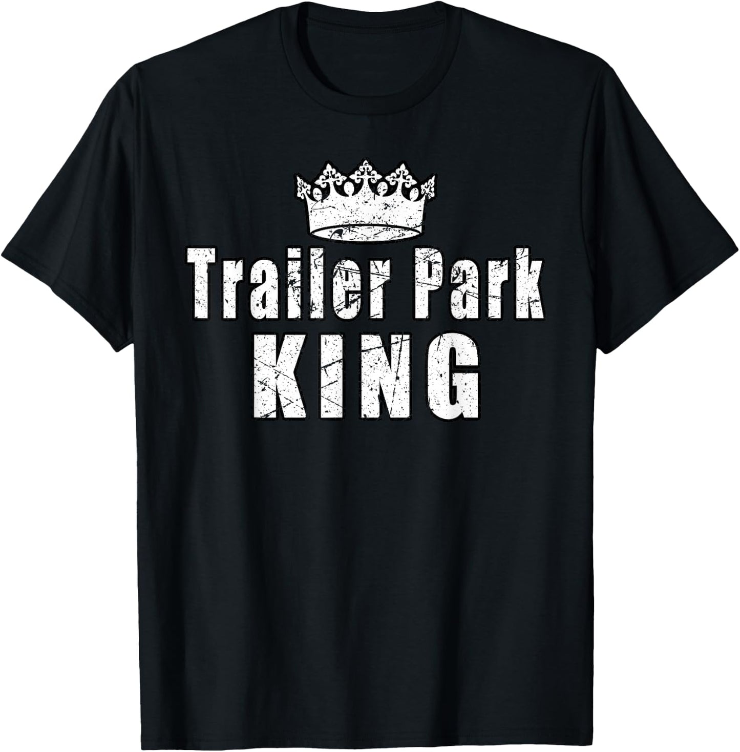 Trailer Park King Camper Camping Funny Vintage T-Shirt - T-Shirt | Black