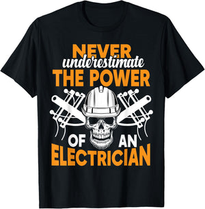 Never Underestimate The Power Of An Electrician T-Shirt - T-Shirt | Black