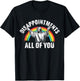 Disappointments All of You Jesus Christian T-Shirt - T-Shirt | Black