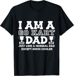 Go Kart Dad T-Shirt - T-Shirt | Black