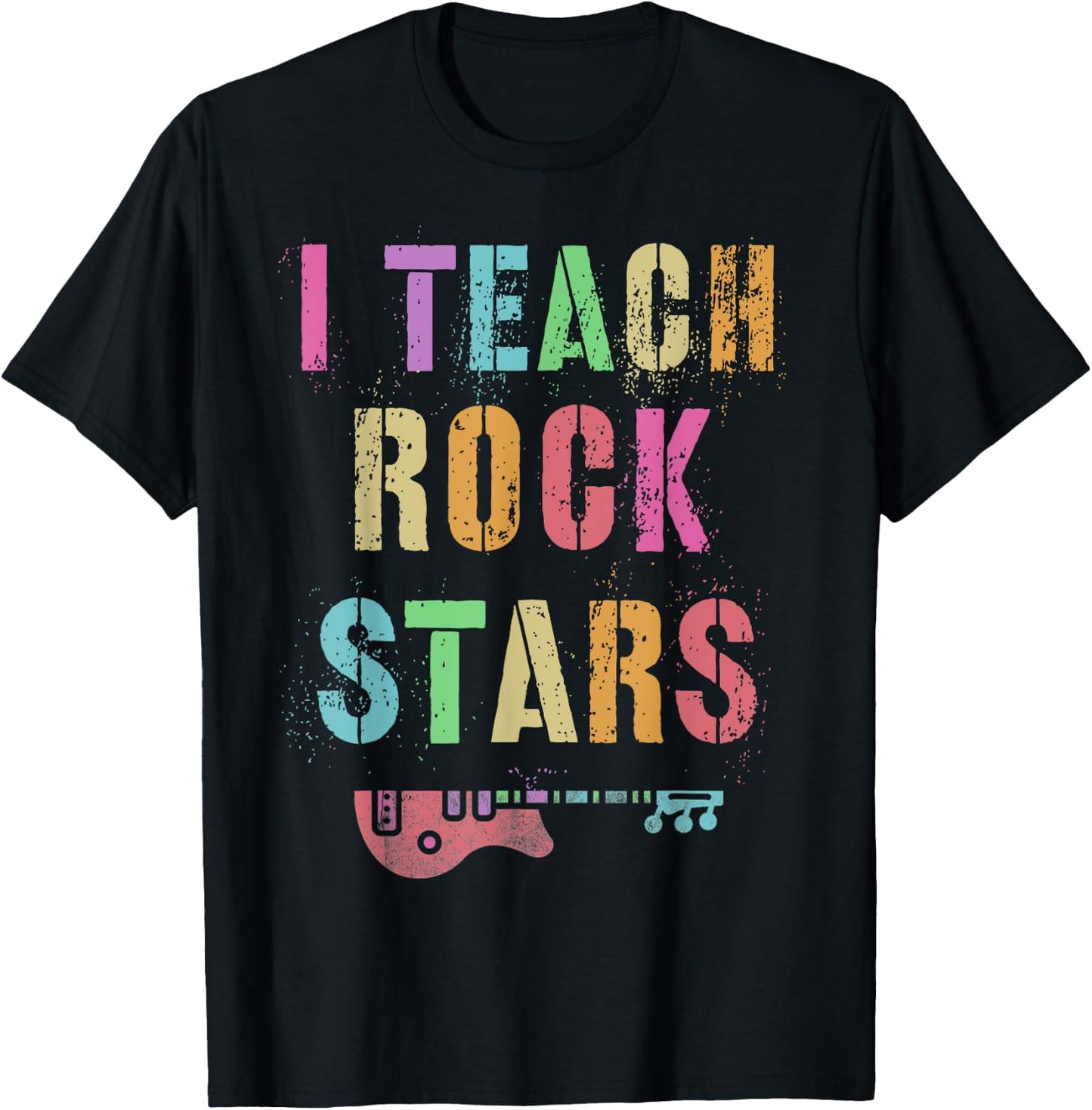 I Teach ROCKSTARS Band Vibes Teacher Rocks My Music Teaching T-Shirt - T-Shirt | Black