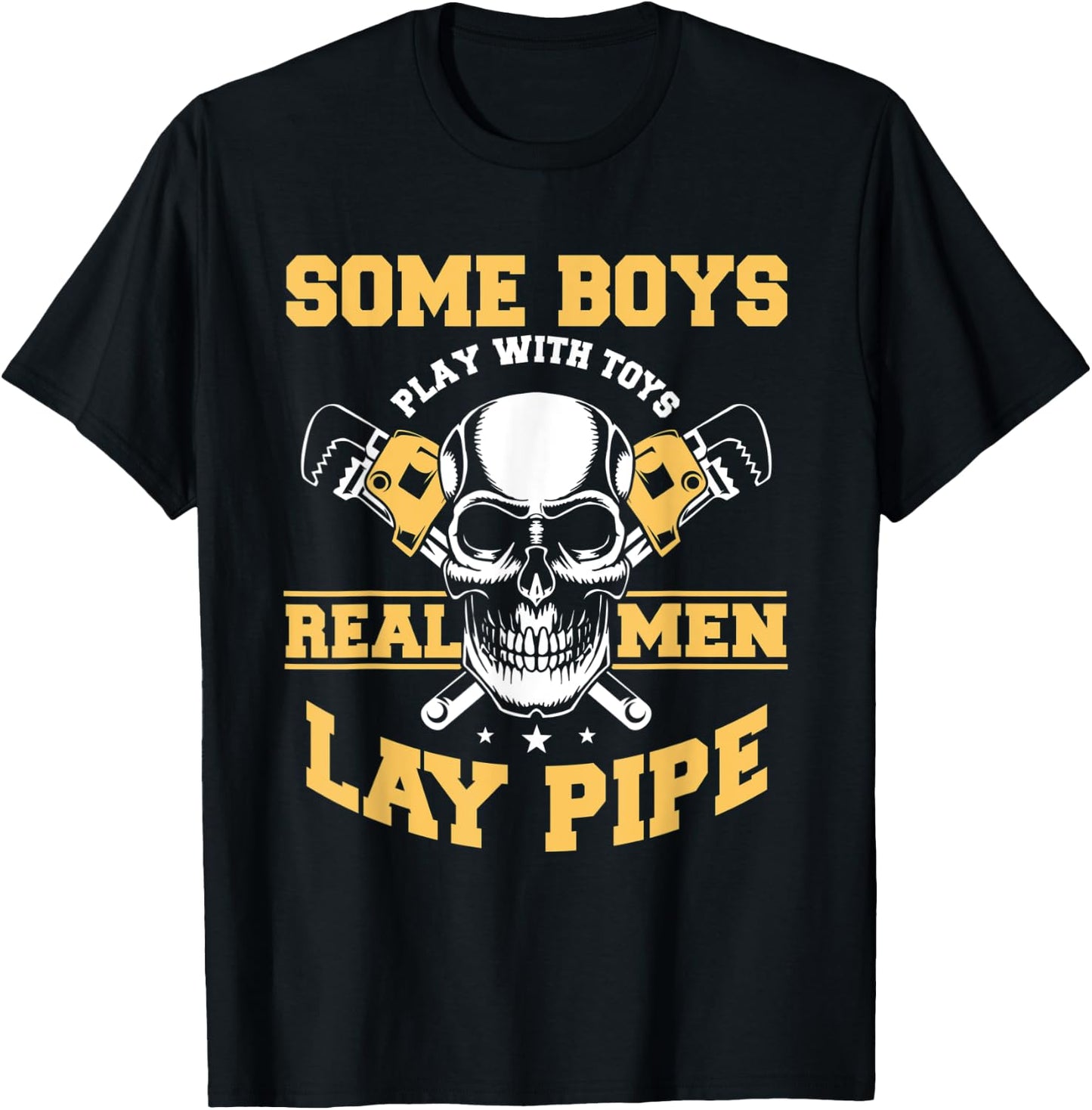 Pipelayer Steamfitter Drain Layers Pipes Sewers Drains T-Shirt - T-Shirt | Black