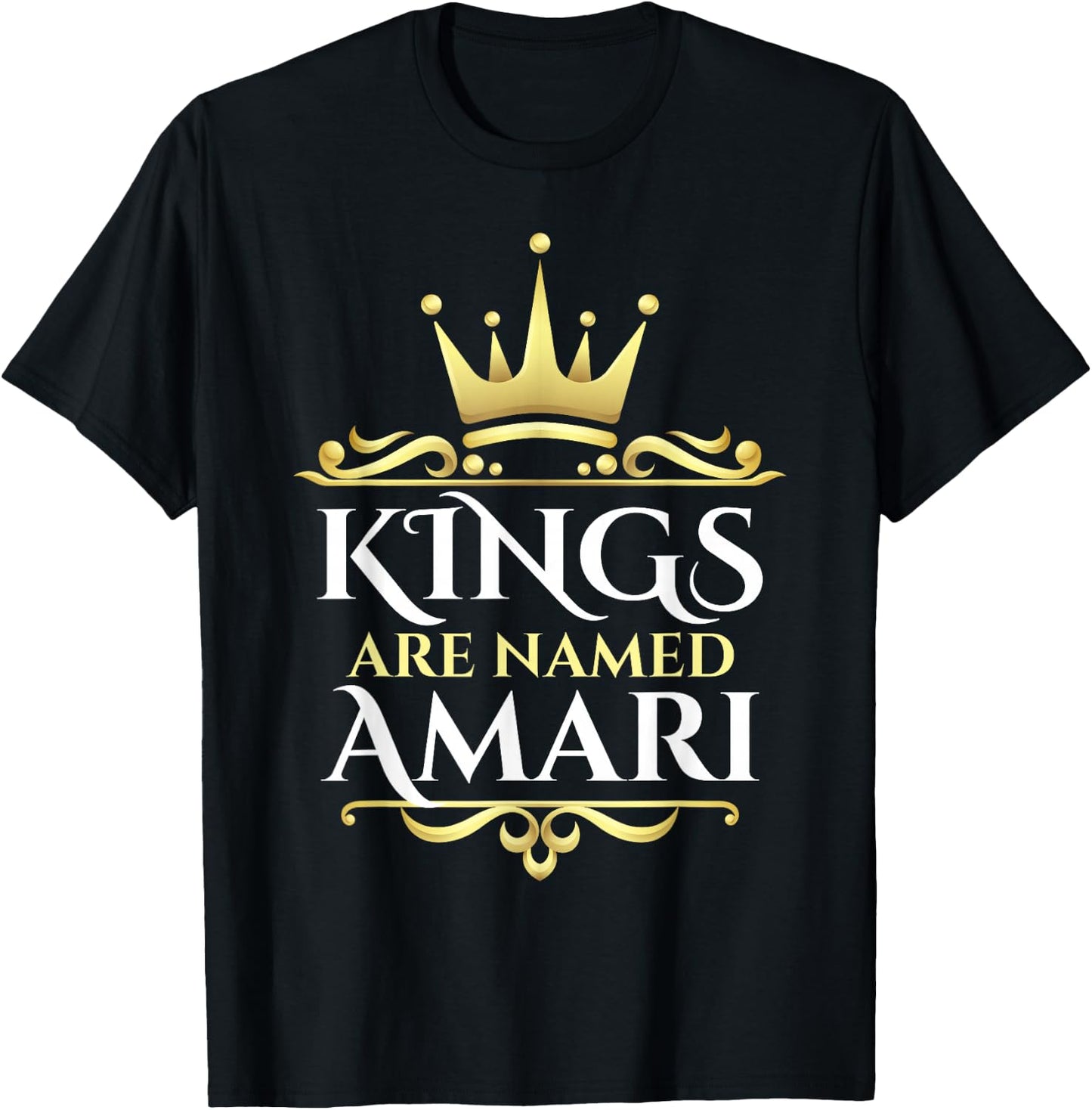 Kings Are Named Amari T-Shirt - T-Shirt | Black