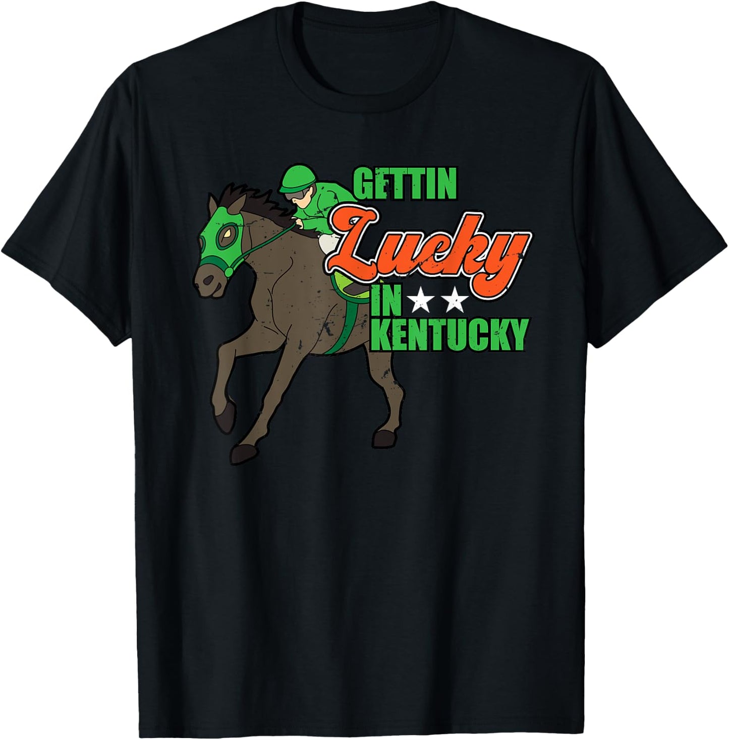 Vintage Getting Lucky In Kentucky Funny Horse Racing Lover T-Shirt - T-Shirt | Black